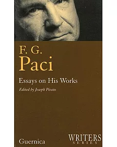 F. G. Paci: Essays on His Works