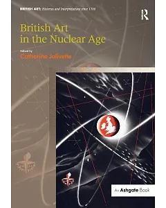 British Art in the Nuclear Age