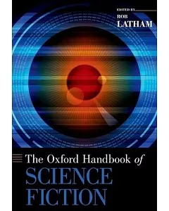 The Oxford Handbook of Science Fiction