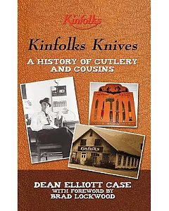 Kinfolks Knives: A History of Cutlery and Cousins