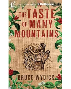 The Taste of Many Mountains: Library Edition
