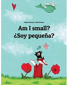 Am I Small? Soy Pequena?