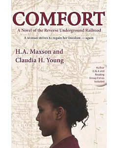 Comfort: A Novel of the Reverse Underground Railroad