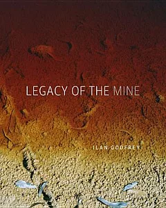 Legacy of the Mine