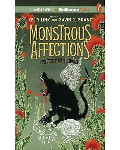 Monstrous Affections: An Anthology of Beastly Tales; Library Edition
