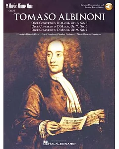 Albinoni Oboe Concerti B-Flat: Op. 7 No. 3; D Major, Op. 7, No. 6; D Minor, Op. 9, No. 2