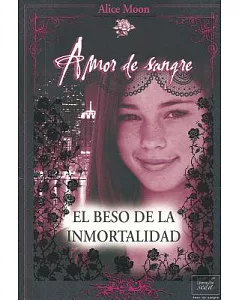 El beso De la inmortalidad / A Kiss For Immortality