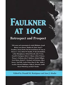 Faulkner at 100: Retrospect and Prospect, 1997