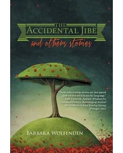 The Accidental Jibe and Other Stories