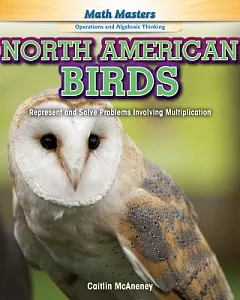 North American Birds: Represent and Solve Problems Involving Multiplication