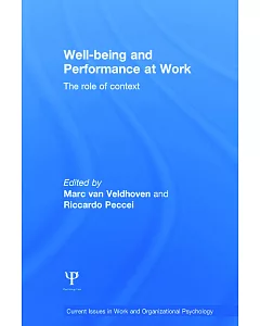 Well-Being and Performance at Work: The Role of Context