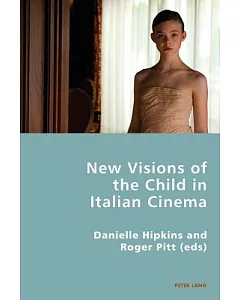 New Visions of the Child in Italian Cinema