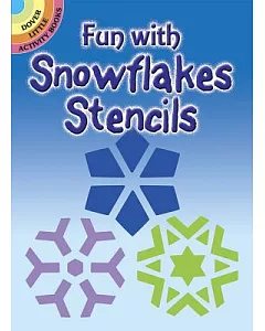 Fun With Snowflakes Stencils