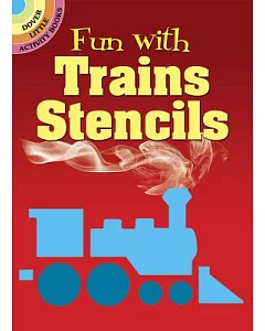 Fun With Trains Stencils