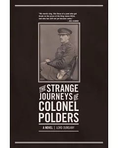 The Strange Journeys of Colonel Polders