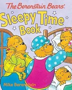 The Berenstain Bears Sleepy Time Book