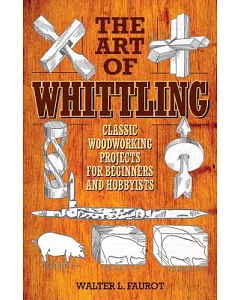 The Art of Whittling