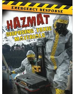 Hazmat: Disposing Toxic Materials