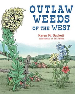 Outlaw Weeds of the West