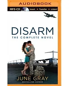 Disarm: The Complete Novel, Includes a Bonus Story!