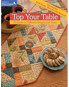 Top Your Table: 10 Quilts in Different Shapes and Sizes