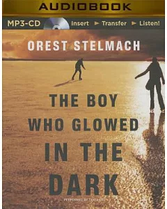 The Boy Who Glowed in the Dark
