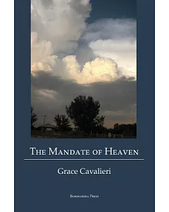 The Mandate of Heaven: Select Poems