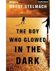 The Boy Who Glowed in the Dark