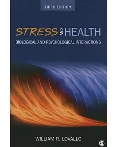 Stress and Health: Biological and Psychological Interactions