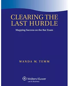 Clearing the Last Hurdle: Mapping Success on the Bar Exam