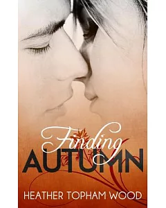 Finding Autumn: A Falling for Autumn Novella