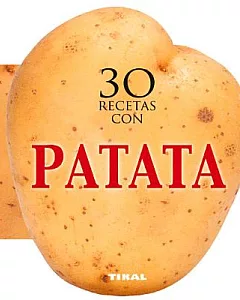 30 recetas con patata / 30 Potato Recipes