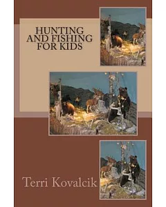 Hunting and Fishing for Kids