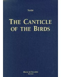 Canticle of the Birds: Illustrated through Persian and Eastern Islamic Art