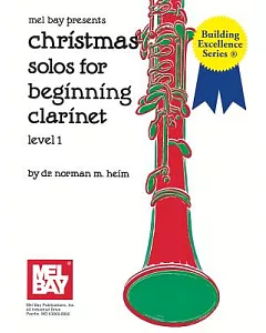 Christmas Solos for Beginning Clarinet: Level 1 - Piano Accompaniment