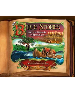 Bible Stories and the Miracle of Hanukkah