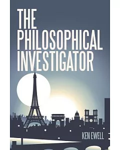 The Philosophical Investigator: Paris