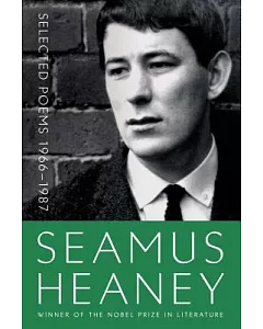 Seamus heaney Selected Poems 1966-1987