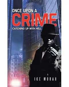 Once upon a Crime: Catching Up With Hell