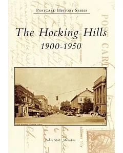 The Hocking Hills: 1900-1950