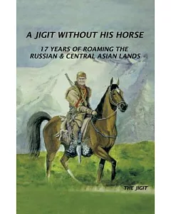 A jigit Without His Horse