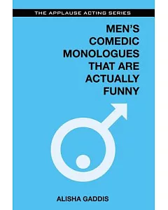 Men’s Comedic Monologues That Are Actually Funny