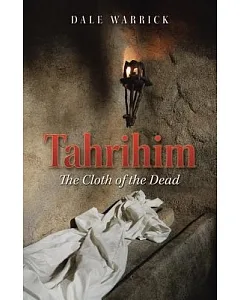 Tahrihim: The Cloth of the Dead