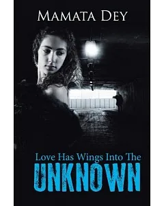 Love Has Wings into the Unknown
