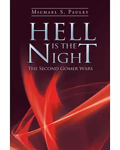 Hell Is the Night: The Second Gomer Wars
