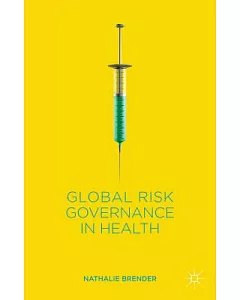 Global Risk Governance in Health