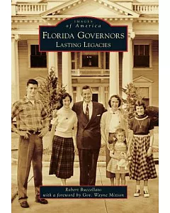Florida Governors: Lasting Legacies