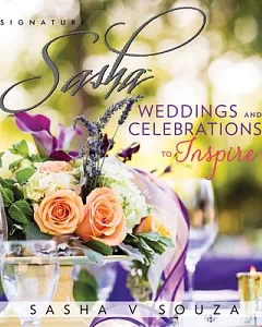 Signature sasha Weddings and Celebrations to Inspire