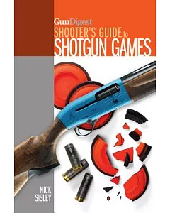 Gun Digest Shooter’s Guide to Shotgun Games