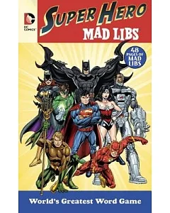 DC Comics Superhero Mad Libs